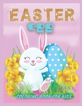 Paperback Easter Egg Coloring Book For Kids Ages 4-8: A Fun to Color Book Of Eggs Book