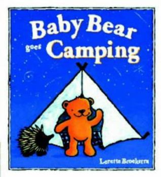 Hardcover Baby Bear Goes Camping Book