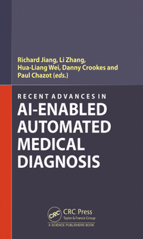 Hardcover Recent Advances in AI-enabled Automated Medical Diagnosis Book
