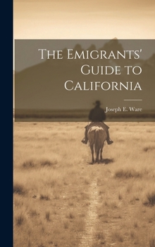 Hardcover The Emigrants' Guide to California Book