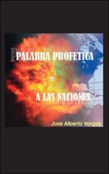 Palabra Profetica a Las Naciones