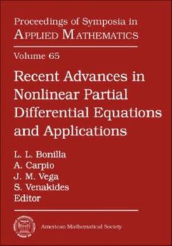 Hardcover Recent Advances in Nonlinear Partial Differential Equations and Applications: Conference in Honor of Peter D. Lax and Louis Nirenberg on Their 80th Bi Book