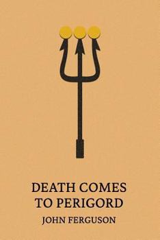 Paperback Death Comes to Perigord Book