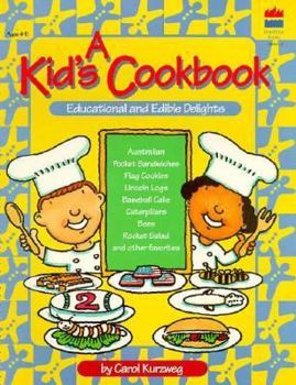 Paperback A Kid's Cookbook: Educational and Edible Delights Book