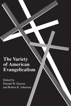 Paperback The Variety of American Evangelicalism Book