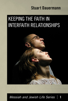 Paperback Keeping the Faith in Interfaith Relationships Book