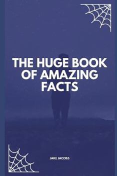 Paperback The Huge Book of Amazing Facts Book