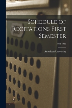 Paperback Schedule of Recitations First Semester; 1934-1935 Book