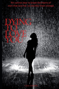 Paperback Dying to Love You Book