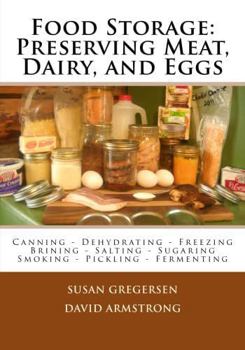 Paperback Food Storage: Preserving Meat, Dairy, and Eggs Book