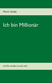 Paperback Ich bin Millionär: und Sie werden es auch sein [German] Book