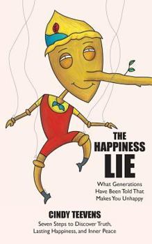 Paperback The Happiness Lie Book