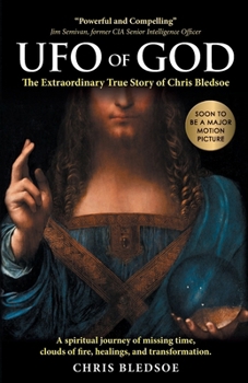 Paperback UFO of GOD: The Extraordinary True Story of Chris Bledsoe Book