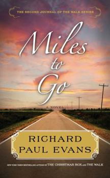 Hardcover Miles to Go: The Second Journal of the Walk Book