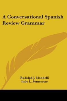 Paperback A Conversational Spanish Review Grammar Book