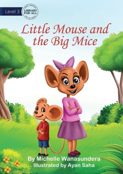 Paperback Little Mouse and the Big Mice Book