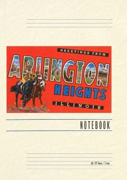 Paperback Vintage Lined Notebook Greetings from Arlington Heights, Illinois Book
