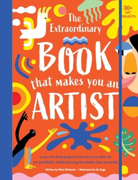 Paperback The Extraordinary Book That Makes You an Artist Book