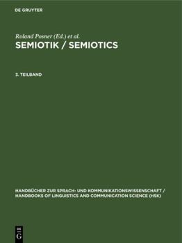 Hardcover Semiotik / Semiotics Handbücher zur Sprach- und Kommunikationswissenschaft / Handbooks of Linguistics and Communication Science (HSK) Semiotik / Semio [German] Book