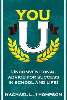 Paperback You U: Unconventional advice for success in school and life! Book
