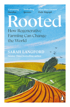 Paperback Rooted: Stories of Life, Land and a Farming Revolution Book