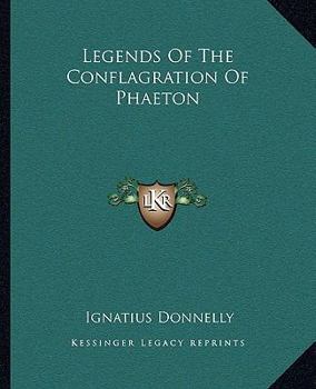 Paperback Legends Of The Conflagration Of Phaeton Book