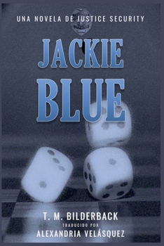 Paperback Jackie Blue - Una Novela De Justice Security [Spanish] Book