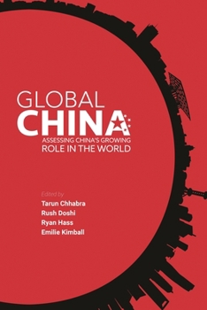 Paperback Global China: Assessing China's Growing Role in the World Book