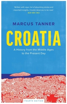 Croatia: A Nation Forged in War
