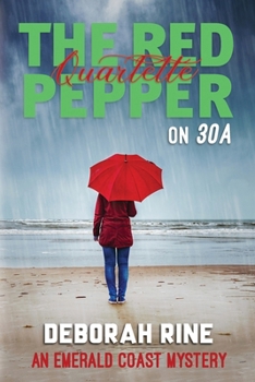 The Red Pepper Quartette on 30A: An Emerald Coast Mystery (Emerald Coast Mysteries)