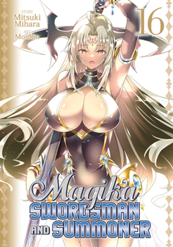 Paperback Magika Swordsman and Summoner Vol. 16 Book