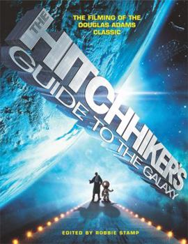 Hardcover Hitchhiker's Guide to the Galaxy: The Filming of the Doublas Adams Classic Book
