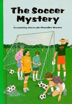 The Soccer Mystery - Book #60 of the Boxcar Children