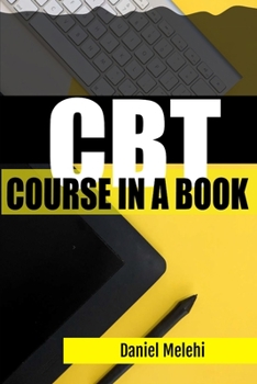Paperback CBT Course in a book: Cognitive Behavioral Therapy Book