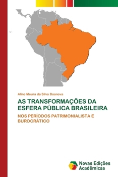 Paperback As Transformações Da Esfera Pública Brasileira [Portuguese] Book