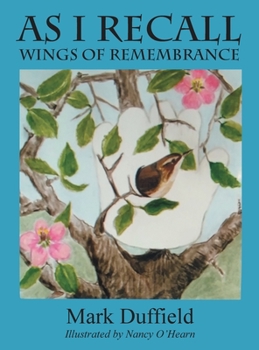 Hardcover As I Recall: Wings of Remembrance Book