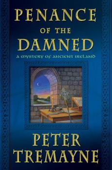 Hardcover Penance of the Damned: A Mystery of Ancient Ireland Book