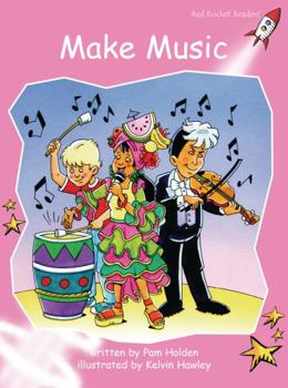 Make Music - Book  of the Red Rocket Readers