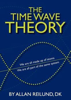 Paperback The time wave theory: We are all made up of atoms, We are all part of the same system [Danish] Book