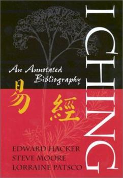 Hardcover I Ching: An Annotated Bibliography Book
