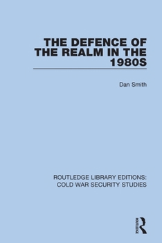 Paperback The Defence of the Realm in the 1980s Book