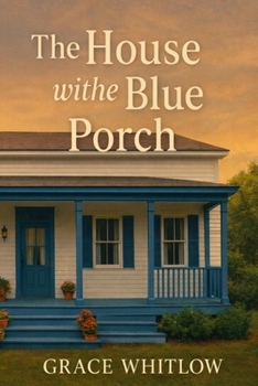 Paperback The House with the Blue Porch Book