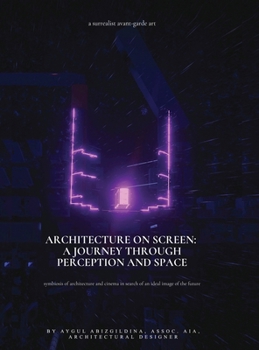 Hardcover Architecture on Screen: A Journey through Perception and Space Book