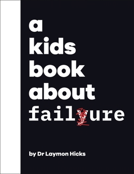 Hardcover A Kids Book About Failure Book