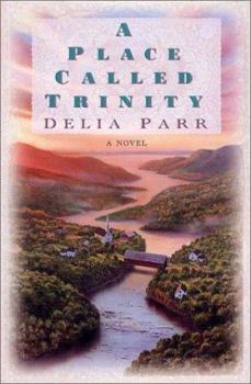 A Place Called Trinity - Book #1 of the At Home in Trinity