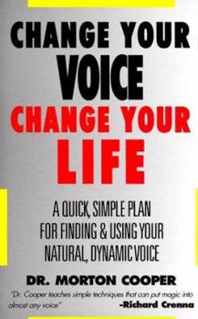 Paperback Change Your Voice, Change Your Life Book