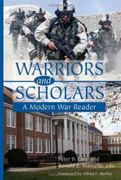 Hardcover Warriors and Scholars: A Modern War Reader Book