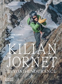 Hardcover Kilian Jornet: Beyond Endurance Book