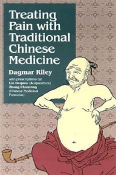 Paperback Treating Pain with Traditional Chinese Medicine Book