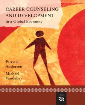 Hardcover Career Counseling and Development in a Global Economy Book